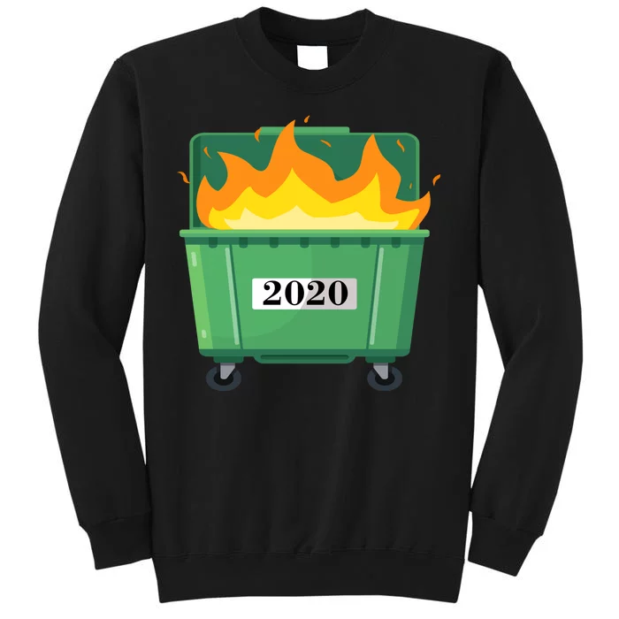 Dumpster Fire 2020 Sucks Worst Year Tall Sweatshirt