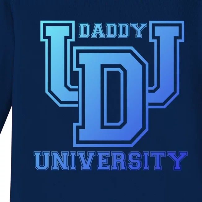 Daddy University New Dad FatherS Day Best Father Ever Gift Baby Long Sleeve Bodysuit