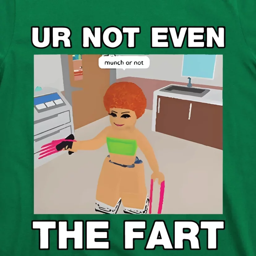 Dippytees Ur Not Even The Fart Ice Spice T-Shirt