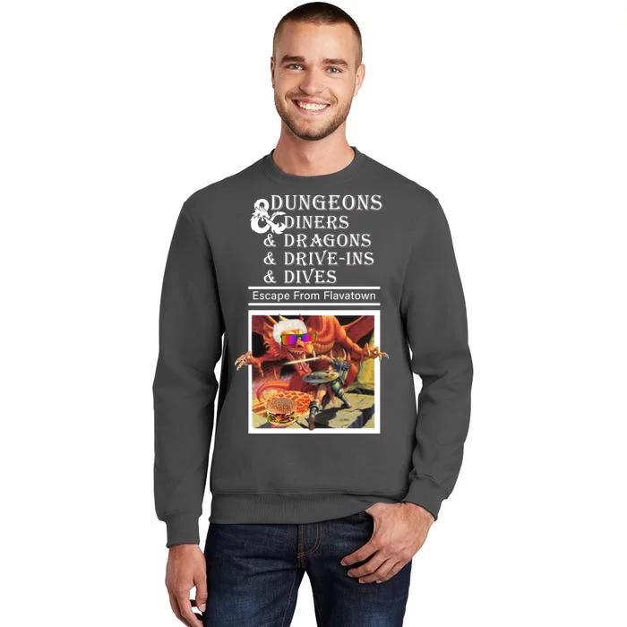 Dungeons & Diners & Dragons & Drive-Ins & Dives Tall Sweatshirt