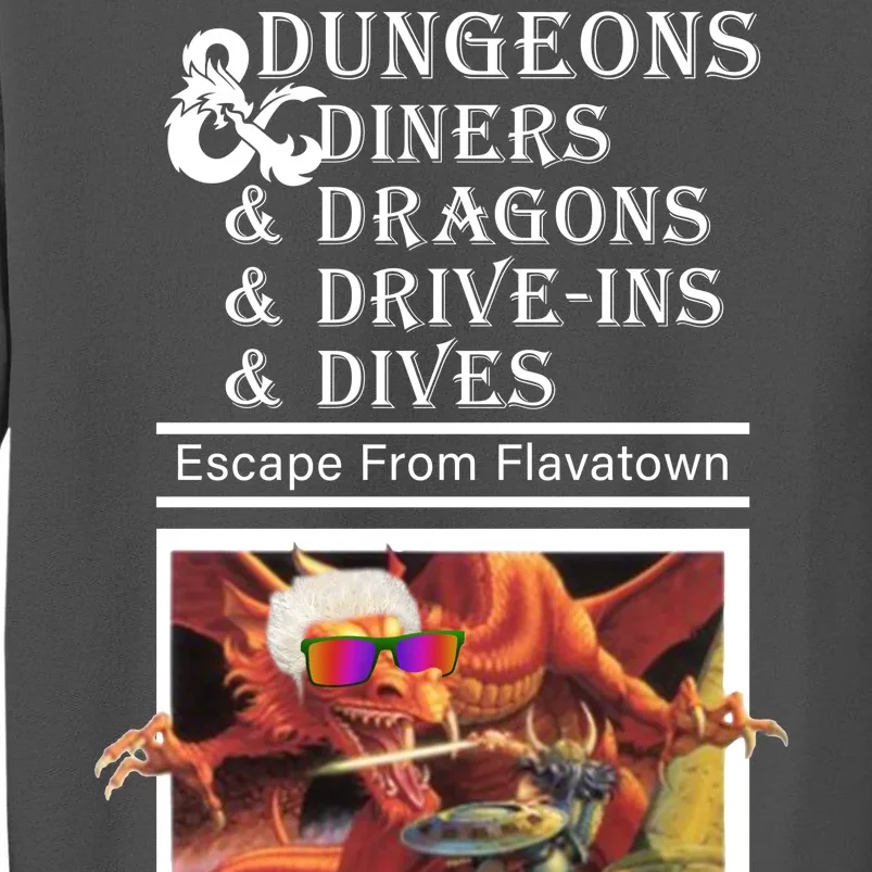 Dungeons & Diners & Dragons & Drive-Ins & Dives Tall Sweatshirt