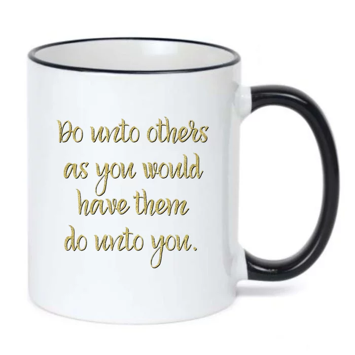 Do Unto Others Golden Rule Bible Quote Cool Gift Black Color Changing Mug