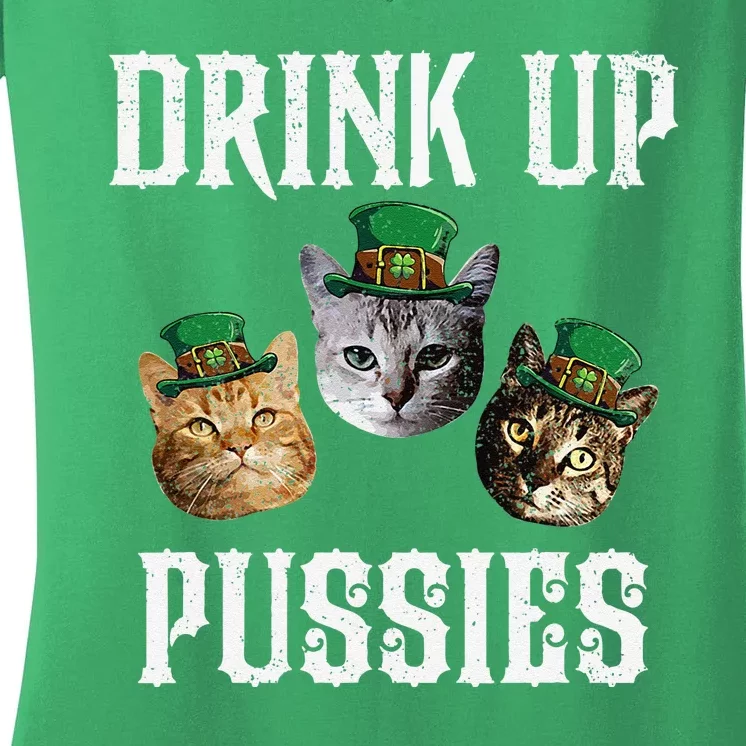 Drink Up Pussies Funny Cat Drinking St Patricks Day Women's V-Neck T-Shirt