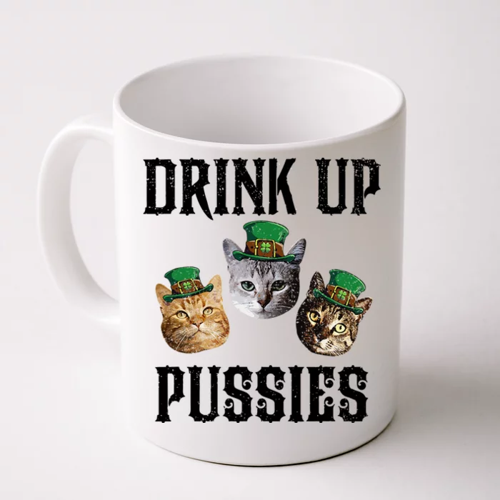 Drink Up Pussies Funny Cat Drinking St Patricks Day Front & Back Coffee Mug