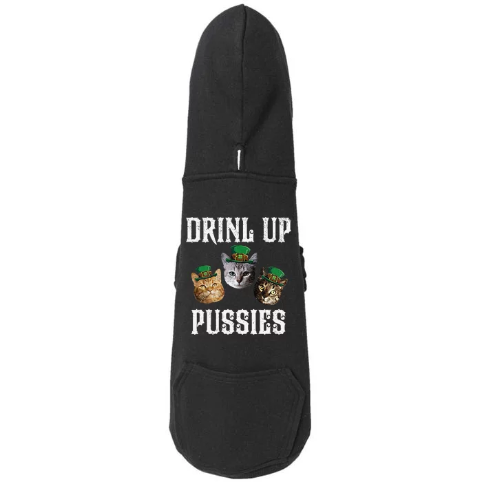 Drink Up Pussies Funny Cat Drinking Saint Patrick's Day Doggie 3-End Fleece Hoodie