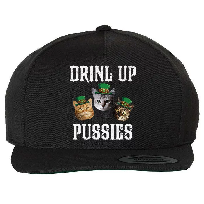 Drink Up Pussies Funny Cat Drinking Saint Patrick's Day Wool Snapback Cap