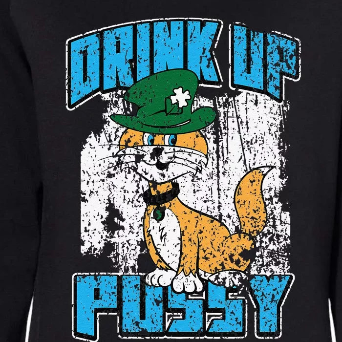 Drink Up Pussy Cat Distressed Saint Patrick's Day Womens California Wash Sweatshirt