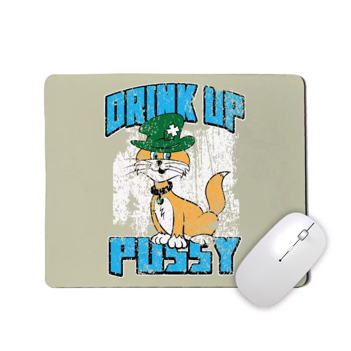 Drink Up Pussy Cat Distressed Saint Patrick's Day Mousepad