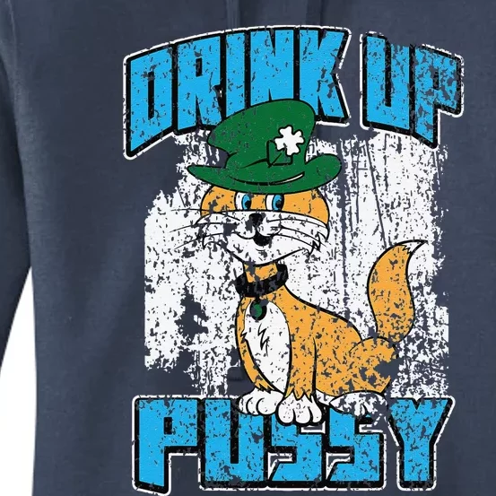 Drink Up Pussy Cat Distressed Saint Patrick's Day Women's Pullover Hoodie