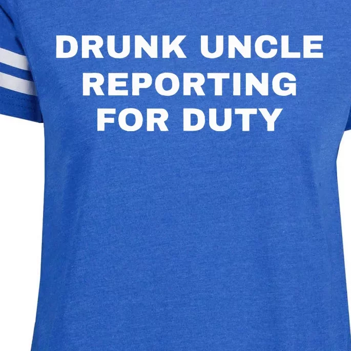 Drunk Uncle Reporting For Duty Enza Ladies Jersey Football T-Shirt