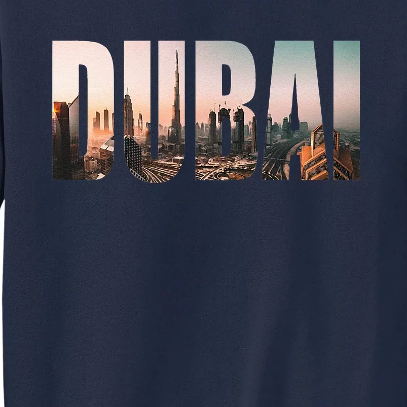 Dubai UAE Skyline Urban Photography Font Tall Sweatshirt