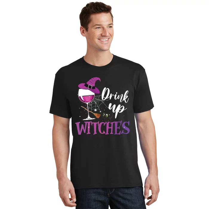 Drink Up Witches Wine Lover Drinking Halloween Costume T-Shirt