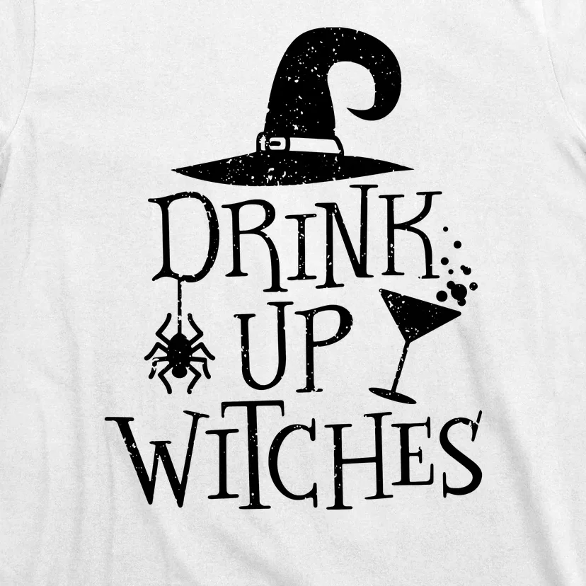 Drink Up Witches Funny Halloween T-Shirt