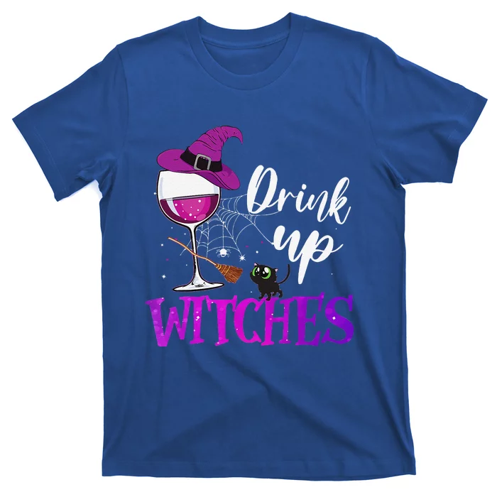 Drink Up Witches Wine Lover Drinking Halloween Costume T-Shirt