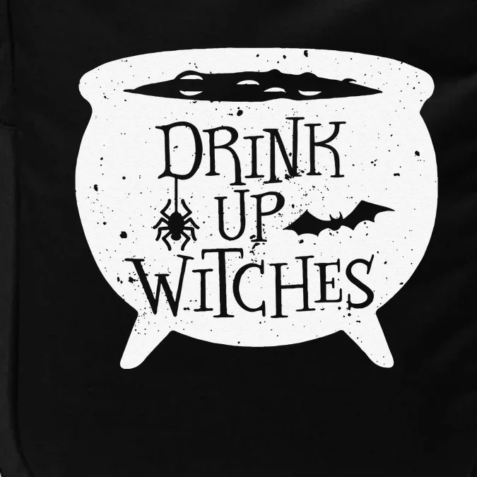 Drink Up Witches Funny Witch Cauldron Halloween Impact Tech Backpack