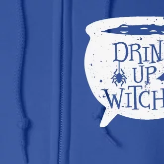 Drink Up Witches Funny Witch Cauldron Halloween Full Zip Hoodie