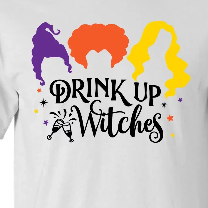 Drink Up Witches Halloween Hocus Spooky Tall T-Shirt