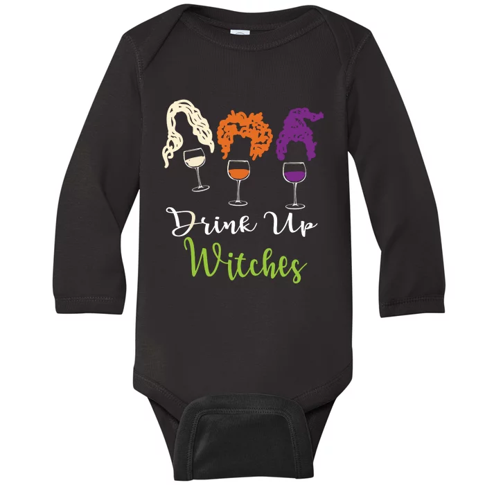 Drink Up Witches Halloween Women Hallowine Wine Lover Baby Long Sleeve Bodysuit