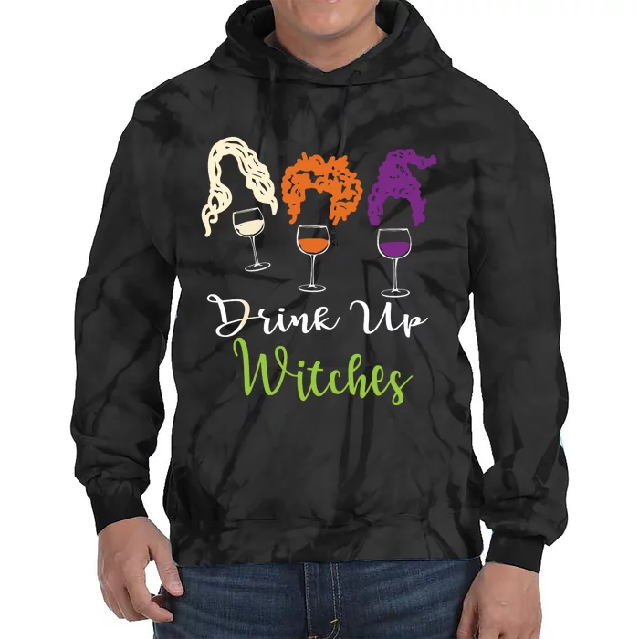 Drink Up Witches Halloween Women Hallowine Wine Lover Tie Dye Hoodie