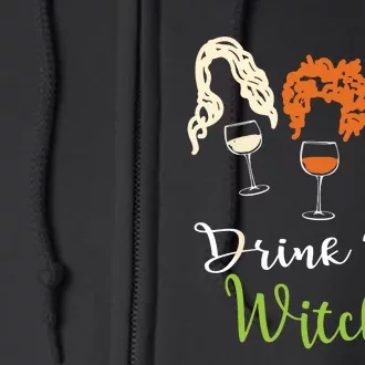 Drink Up Witches Halloween Women Hallowine Wine Lover Full Zip Hoodie