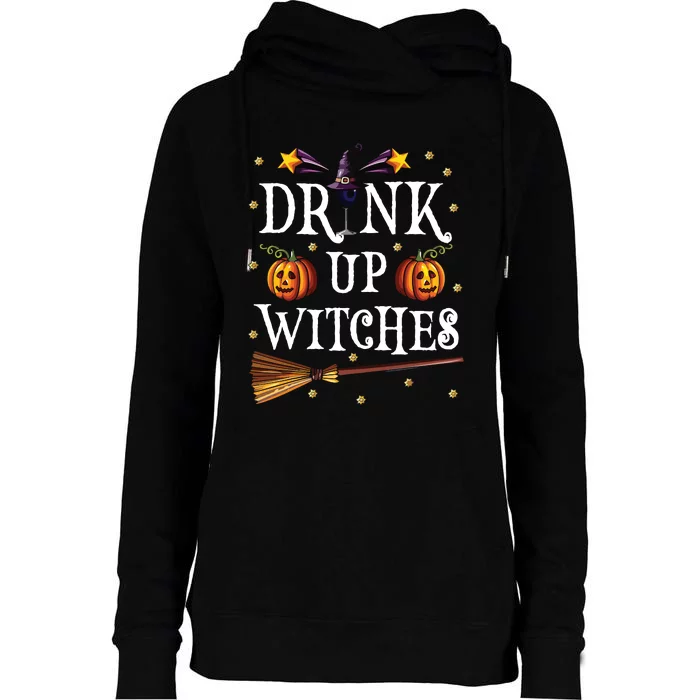 Drink Up Witches Wine Party Halloween Drinking Womens Funnel Neck Pullover Hood