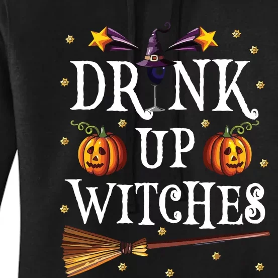 Drink Up Witches Wine Party Halloween Drinking Women's Pullover Hoodie