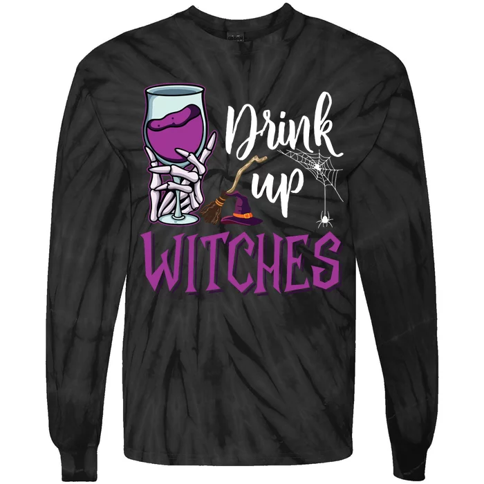 Drink Up Witches Wine Lover Drinking Halloween Costume Tie-Dye Long Sleeve Shirt