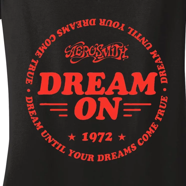 Dream Until Your Dreams Come True Women's V-Neck T-Shirt