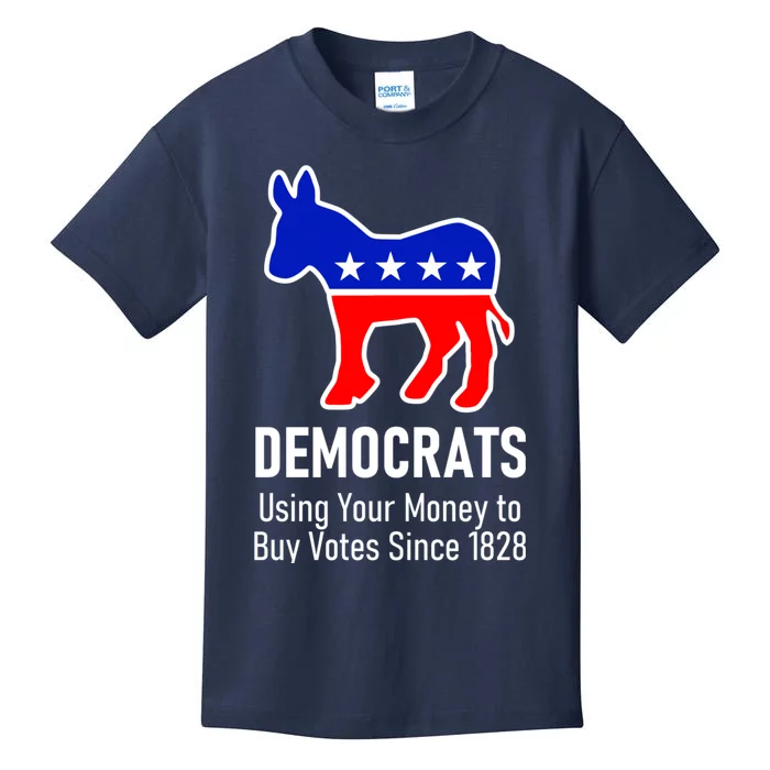 Democrats Using Your Money To Buy Votes Since 1828 Kids T-Shirt