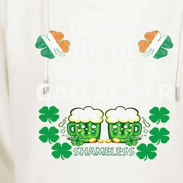 Drink Until You're A Gallagher Shameless St Patrick's Womens Funnel Neck Pullover Hood