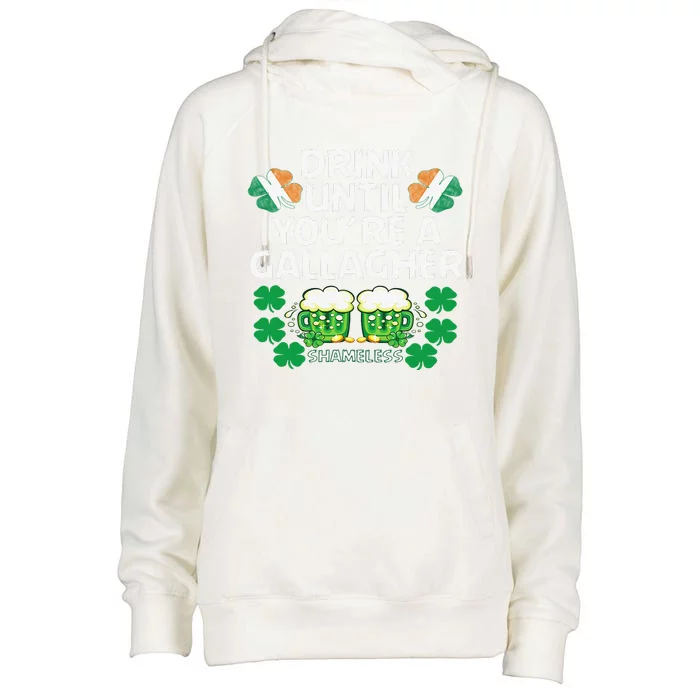 Drink Until You're A Gallagher Shameless St Patrick's Womens Funnel Neck Pullover Hood