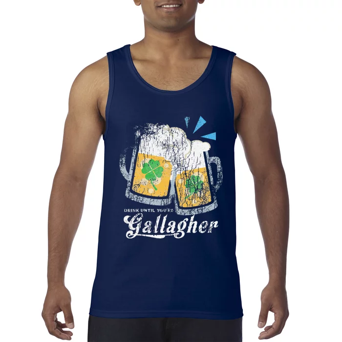 Drink Until You're A Gallagher St. Patrick's Irish Tank Top