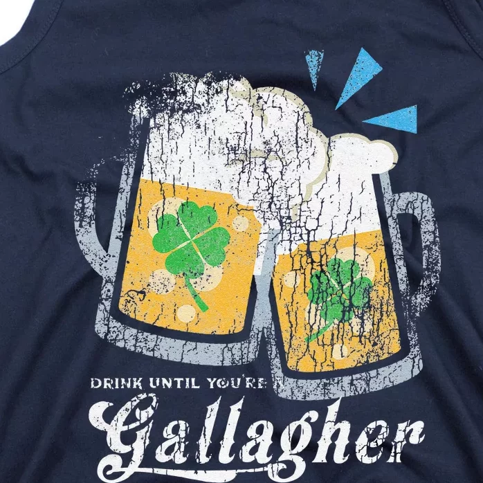 Drink Until You're A Gallagher St. Patrick's Irish Tank Top