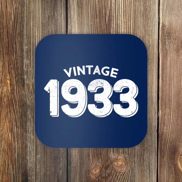 Distressed Vintage 1933 90th Birthday Coaster