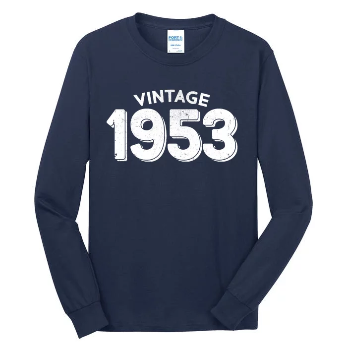 Distressed Vintage 1953 70th Birthday Tall Long Sleeve T-Shirt