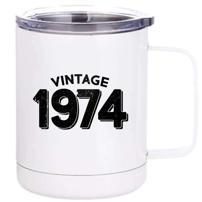 Distressed Vintage 1974 50th Birthday Front & Back 12oz Stainless Steel Tumbler Cup