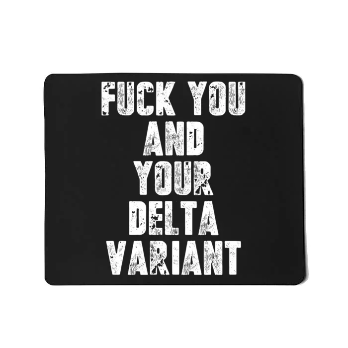 Delta Variant Mousepad