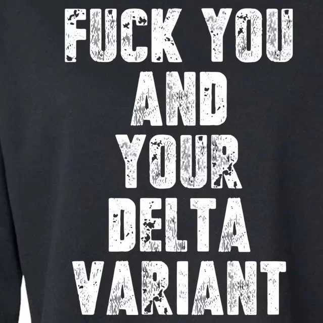 Delta Variant Cropped Pullover Crew