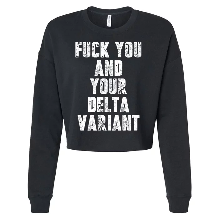 Delta Variant Cropped Pullover Crew