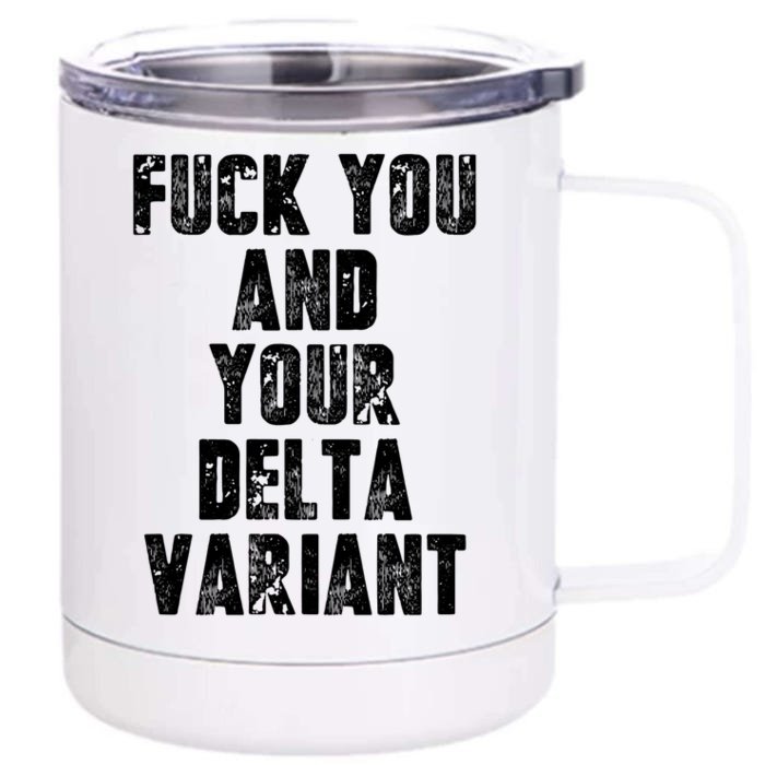 Delta Variant Front & Back 12oz Stainless Steel Tumbler Cup