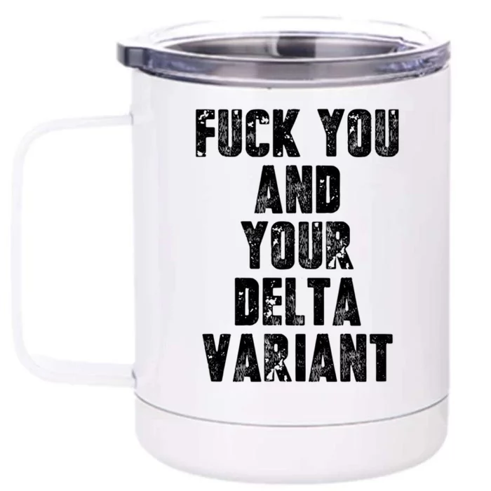 Delta Variant Front & Back 12oz Stainless Steel Tumbler Cup