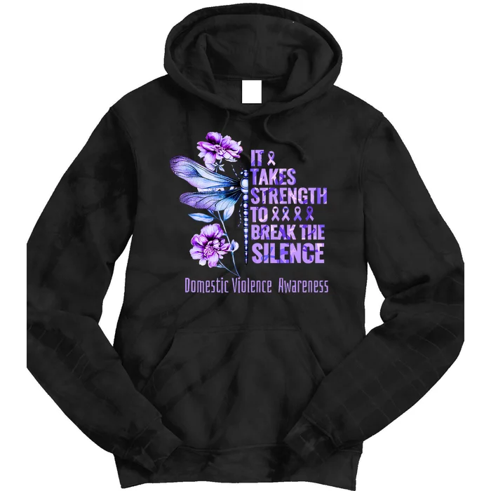 Domestic Violence Awareness It Takes Strength Break Silence Tie Dye Hoodie