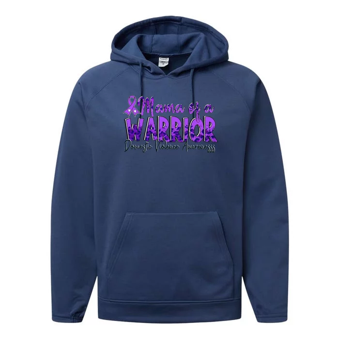 Domestic Violence Awareness Purple Mama Of A Warrior Performance Fleece Hoodie