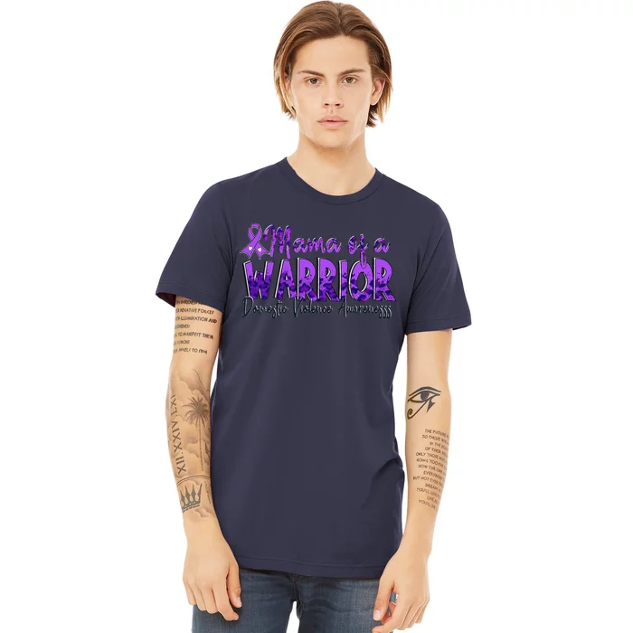 Domestic Violence Awareness Purple Mama Of A Warrior Premium T-Shirt