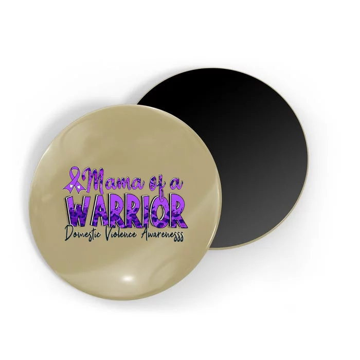 Domestic Violence Awareness Purple Mama Of A Warrior Magnet