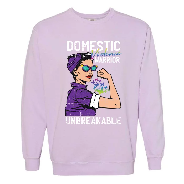 Domestic Violence Awareness Warrior Unbreakable Survivor Gift Garment-Dyed Sweatshirt