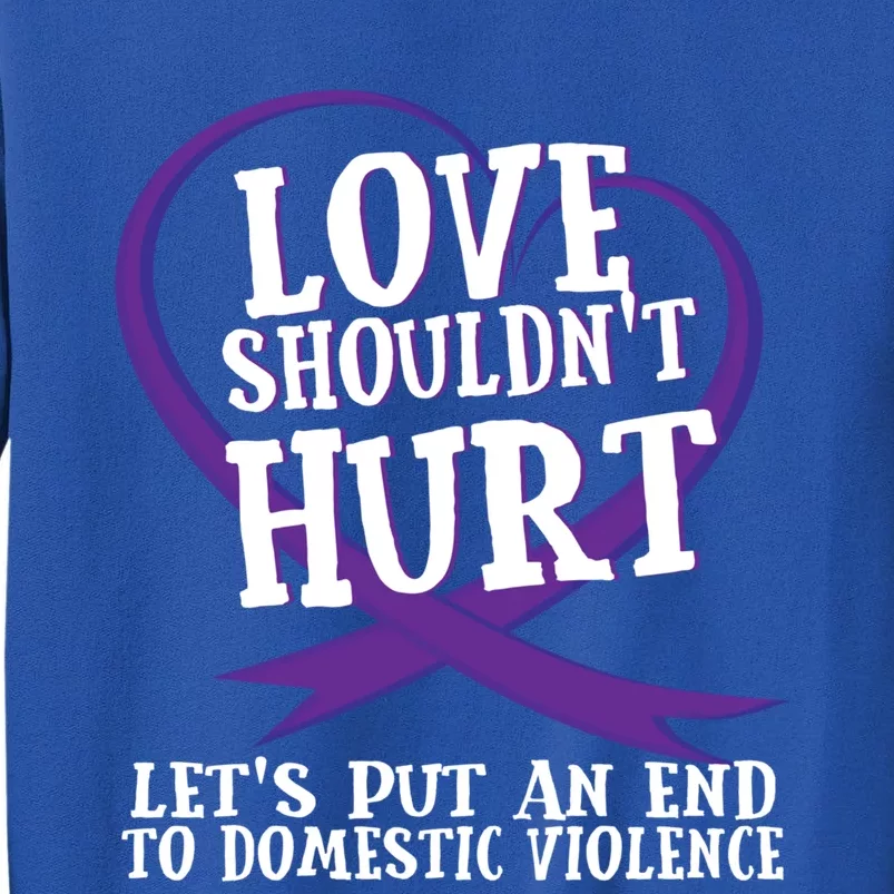 Domestic Violence Awareness Survivor Support Month Gift Tall Sweatshirt