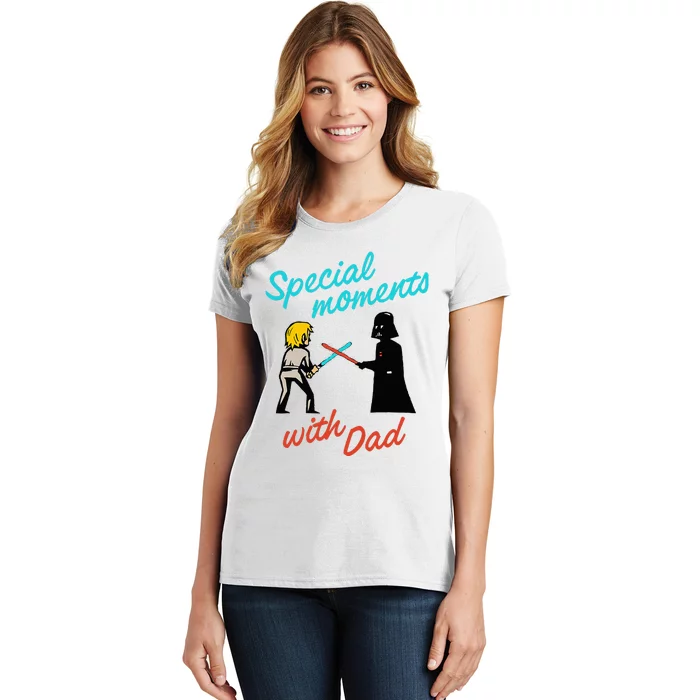 D.Arth V.Ader And Luke Special Moments With Dad Women's T-Shirt