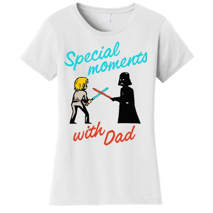 D.Arth V.Ader And Luke Special Moments With Dad Women's T-Shirt