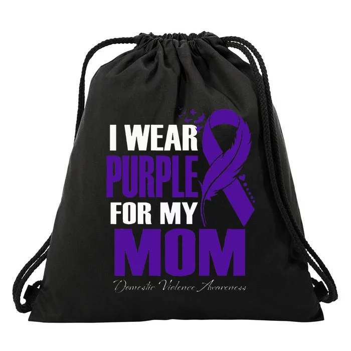 Domestic Violence Awareness I Wear Purple For My Mom Drawstring Bag